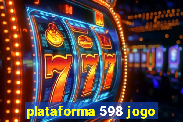 plataforma 598 jogo